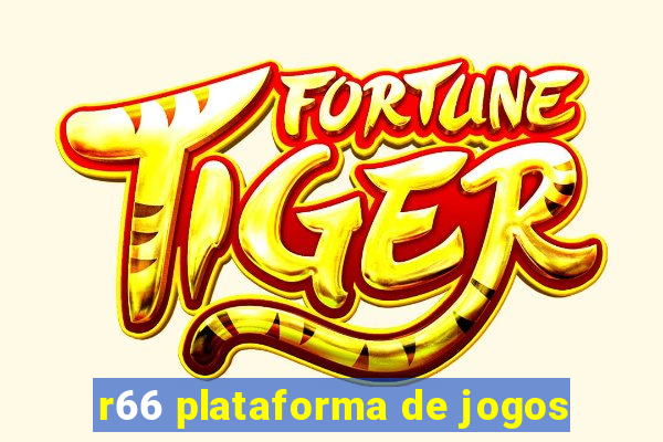 r66 plataforma de jogos